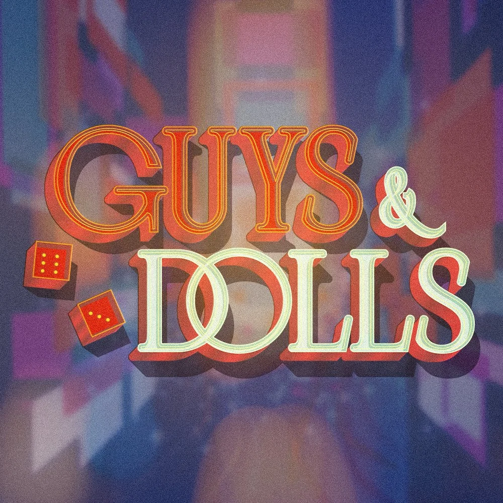 Guys & Dolls