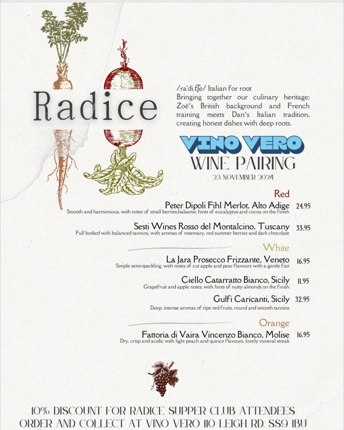 RADICE 23rd November - Wine List 🍷 our lovely friends at @vinoveroleigh will again be offering 10% off any of the bottles on our wine list for our upcoming Radice Supper Club (next Saturday, a few seats still available!) 🥂 pop into their Leigh Road