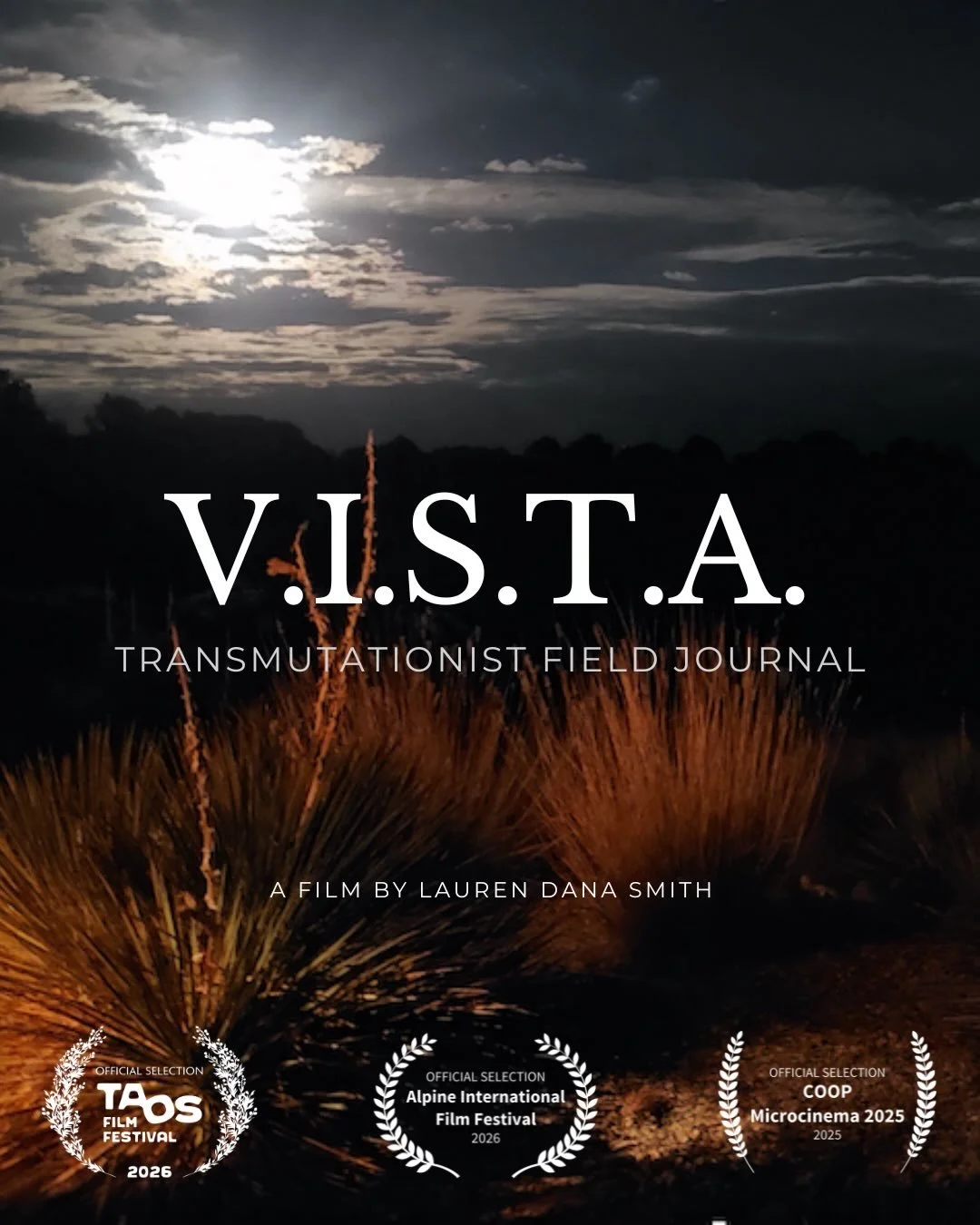 I hope you&rsquo;ll join me this Friday evening for the screening of my experimental film, V.I.S.T.A.: Transmutationist Field Journal at the Inaugural Taos Film Festival, which kicks off this Thursday! If you haven&rsquo;t purchased your tickets to t