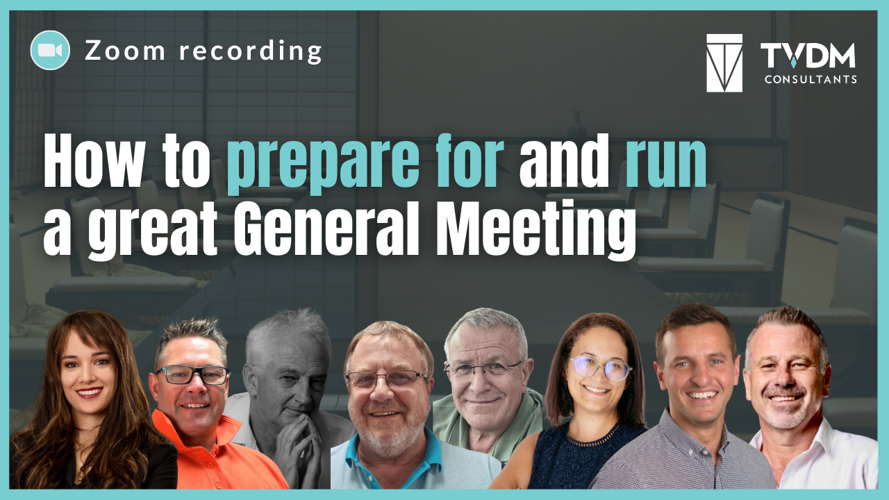 How to prepare for and run a great General Meeting