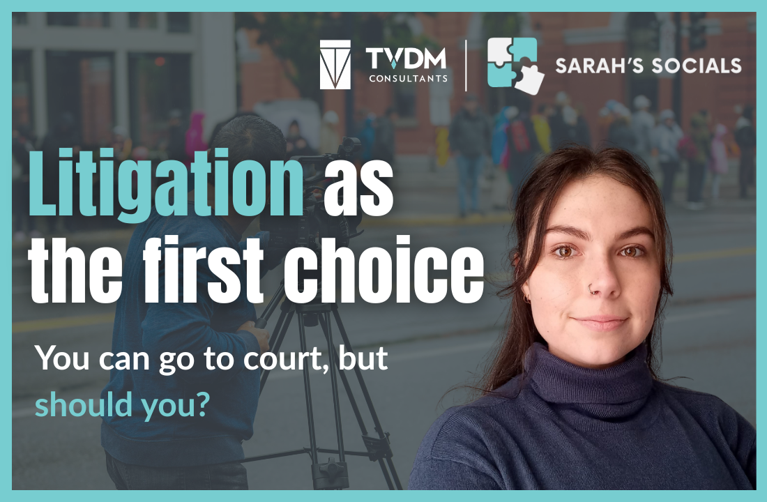 Litigation as the first choice: You can go to court, but should you?