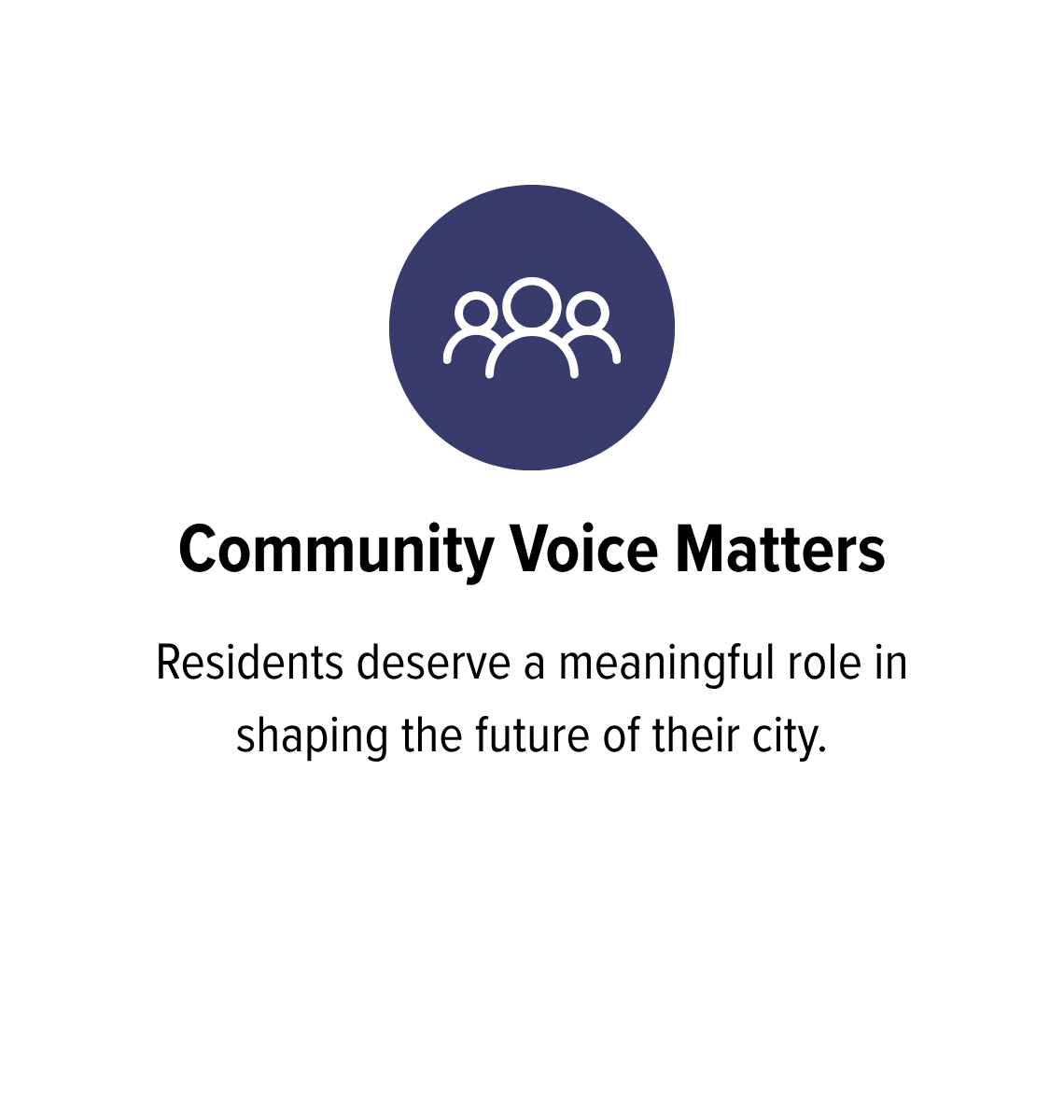 Community Voice Matters campaign graphic with icon of a group of people, emphasizing residents’ role in shaping their city’s future.