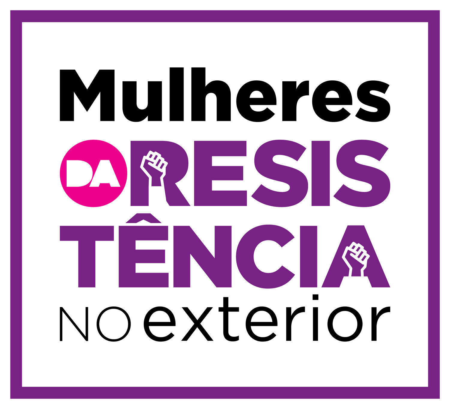 Mulheres da Resistência no Exterior