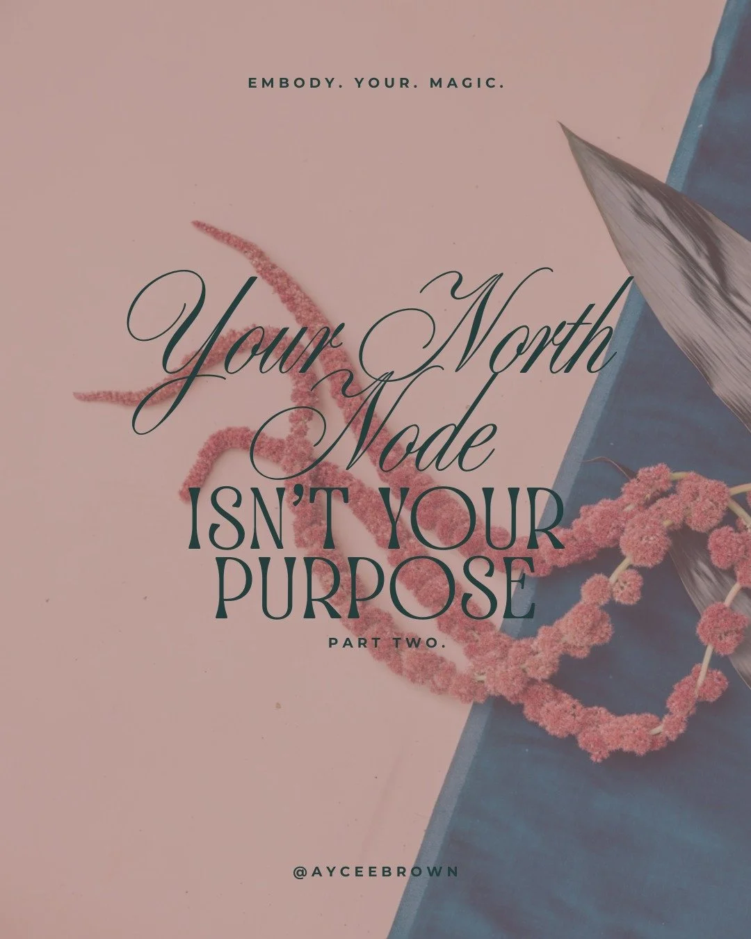 PART ONE Everybody wants to know their North Node like it's going to hand them a career path and a five-year plan. It's not. Your North Node isn't your purpose. It's what you're here to embody. And there's a difference. Purpose sounds like something 