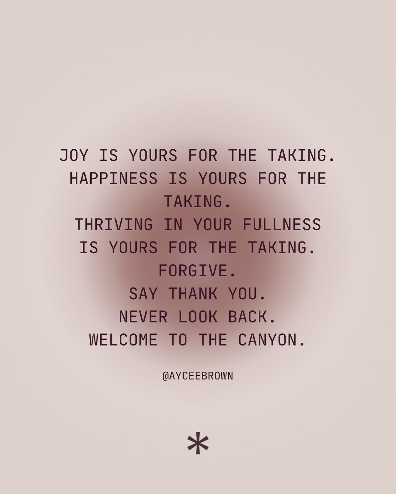 The Canyon is what I call the shadow self and before you think this is a one-time trip, let me stop you right there. 

You don&rsquo;t enter the Canyon once and graduate. Life will bring you back. A loss, a betrayal, a version of yourself you thought