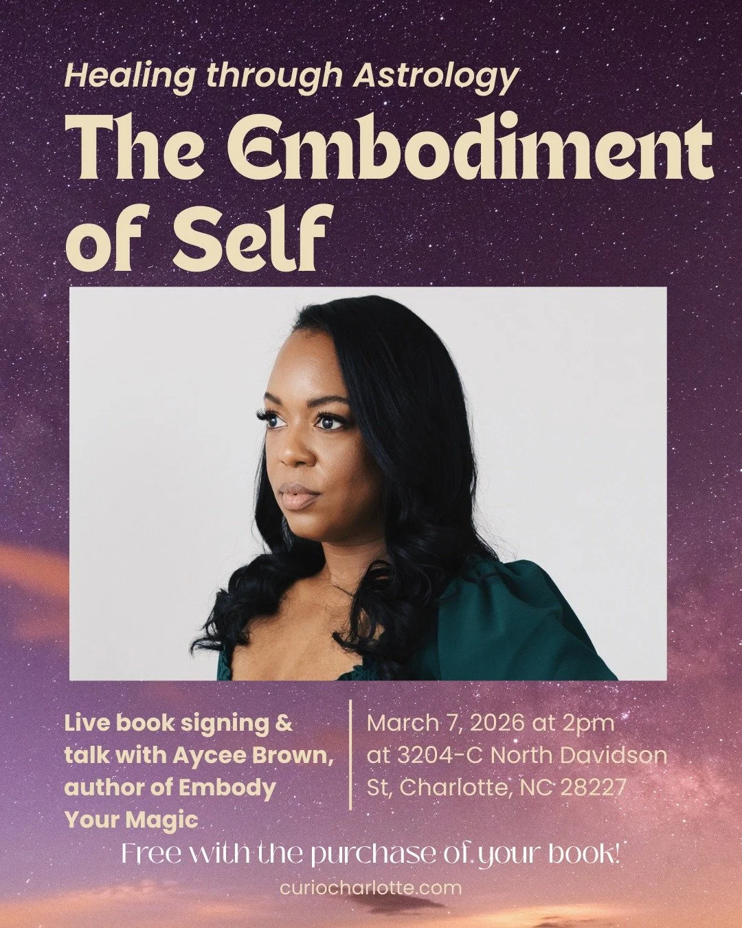 Charlotte, I'm coming for you. 🌟 Join me March 7th at 2 pm for The Embodiment of Self &mdash; a live talk and book signing at @curiocraftconjure Charlotte. We're talking healing through astrology, what it actually means to come home to yourself, and