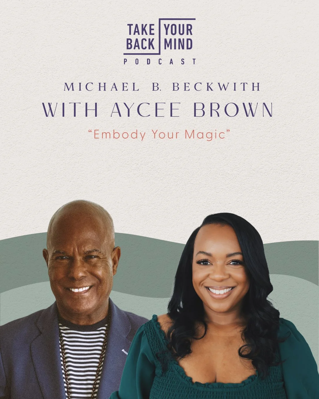 I had the absolute pleasure of sitting down with @michaelbbeckwith on the Take Back Your Mind Podcast for a conversation about Embody Your Magic, and I can't wait for you to hear it.

The episode drops May 6th everywhere you get your podcasts and on 