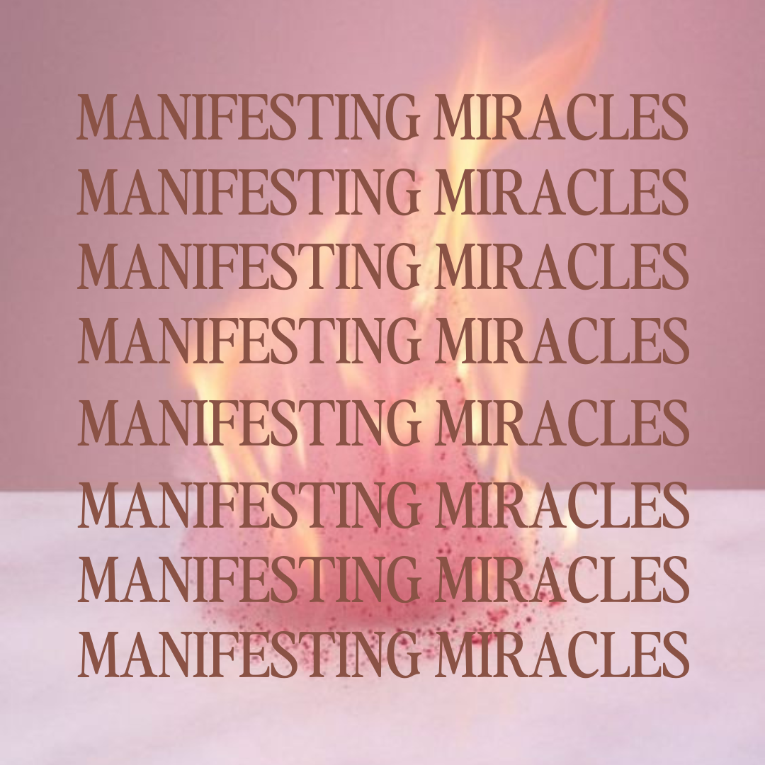 MANIFESTING MIRACLS.png