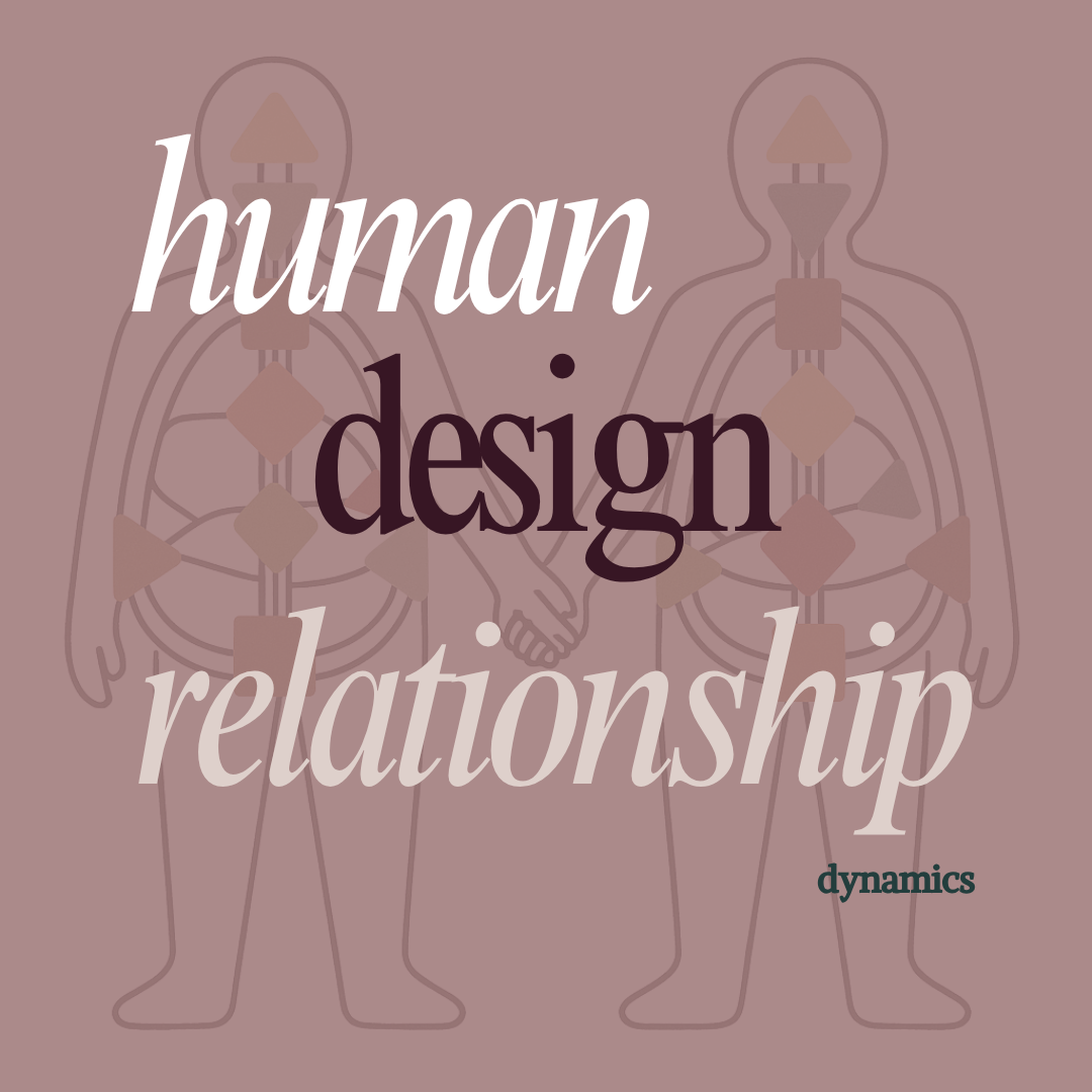 Human Design Relationship Dynamics (1).png