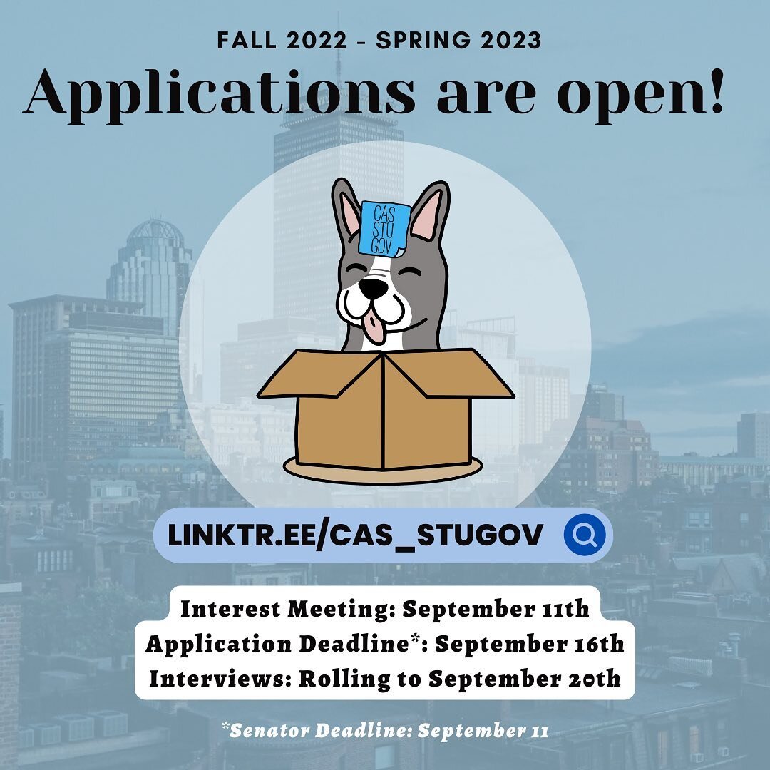 ‼️Attention Terriers! Applications for the upcoming academic year are now OPEN‼️

Welcome to BU's College of Arts &amp; Sciences Student Government family! Are you a CAS student looking to be more involved with CAS Student Government? Are you a CAS s