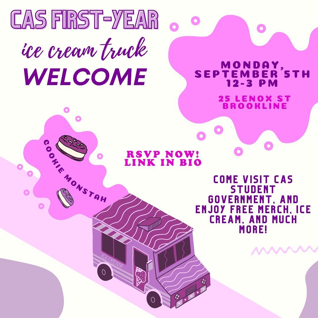 It&rsquo;s that time of the year again 🎉🍦🍪
Join us at the CAS First-Year Ice Cream truck welcome event! 

The event is open to first-year CAS students only. RSVPs are required so make sure you sign up now! 

See you at the Dean's Lawn for ice crea