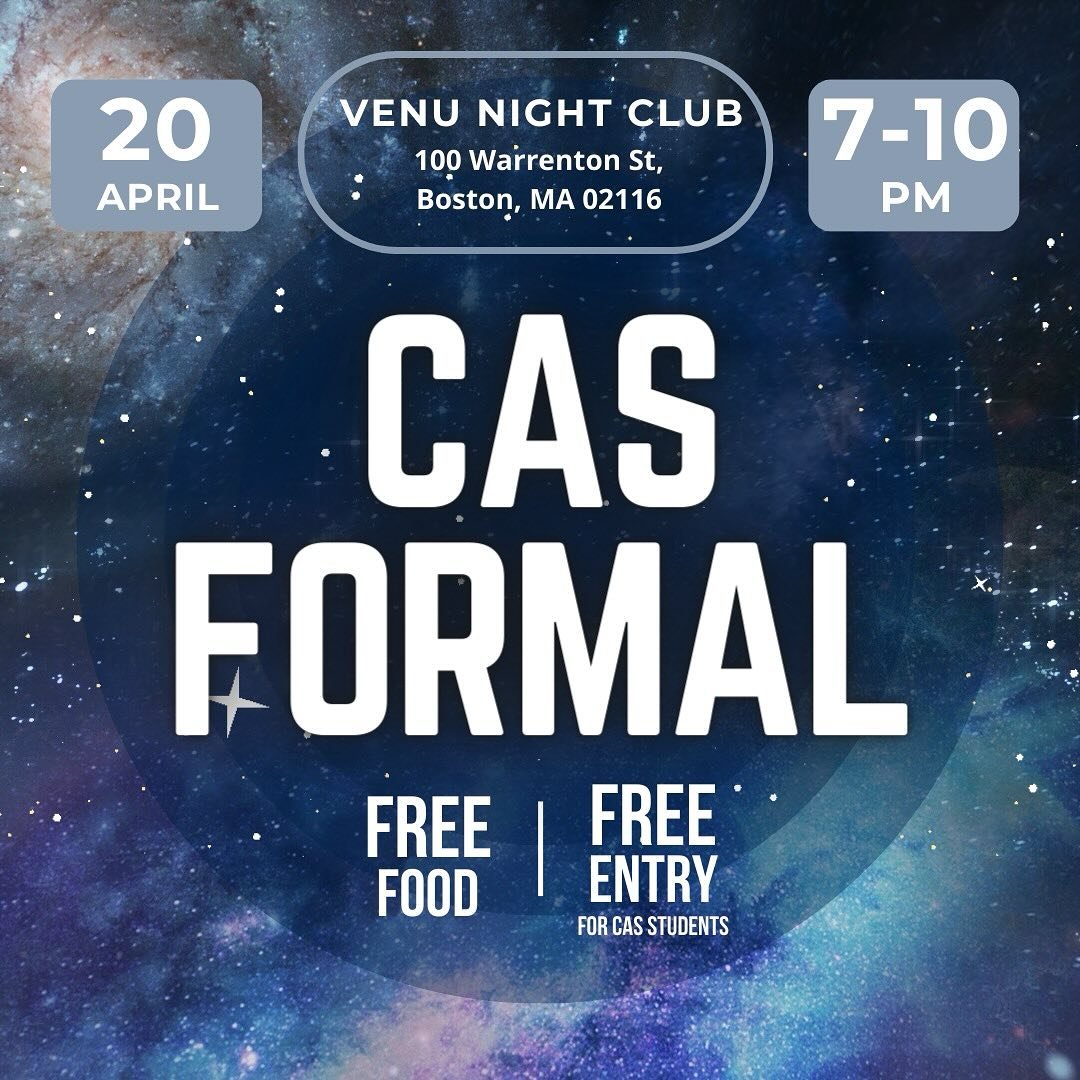 Join us for an unforgettable night in Downtown Boston! Your very own CAS Formal: April 20th, 7-10 PM at VENU Night Club (100 Warrenton St, 02116). Free entry and food for CAS students. RSVP now to reserve your place! Link in bio 🪩