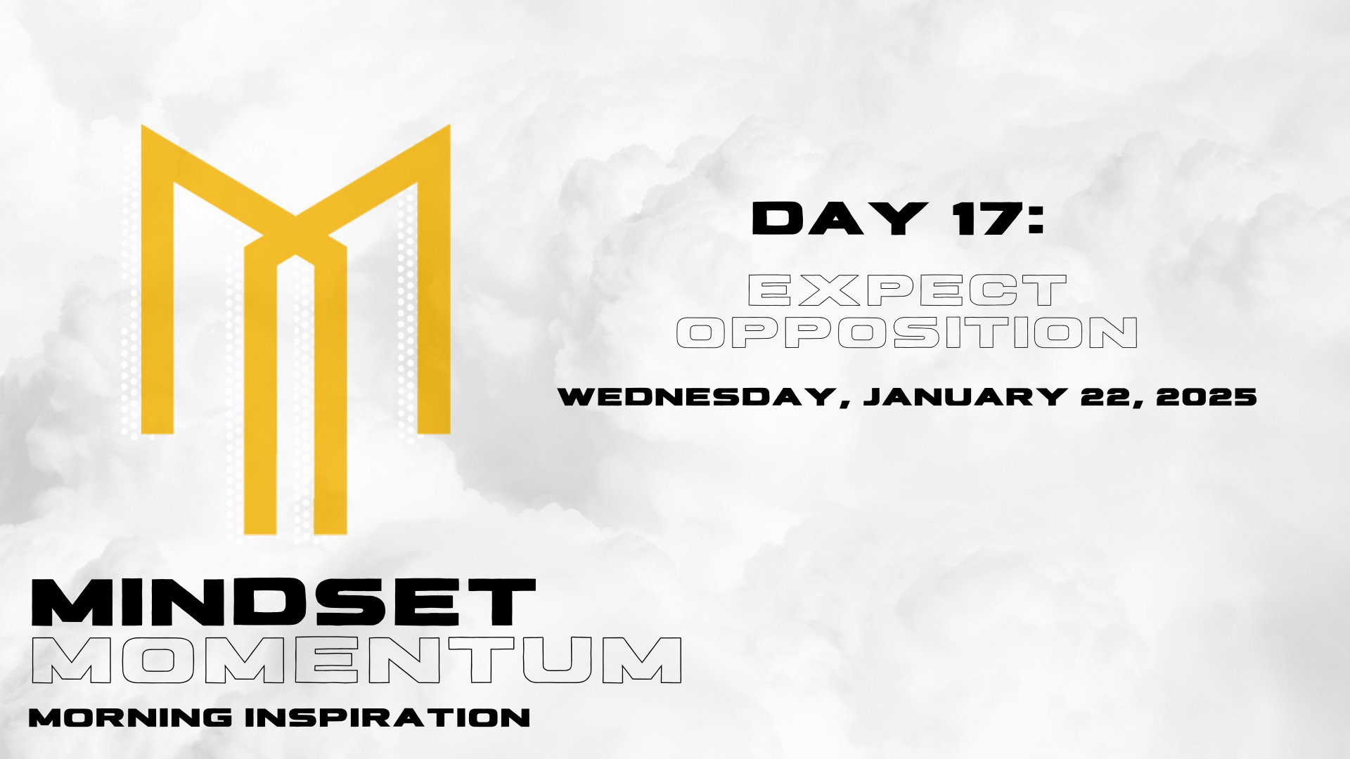 Day 17: Expect Opposition