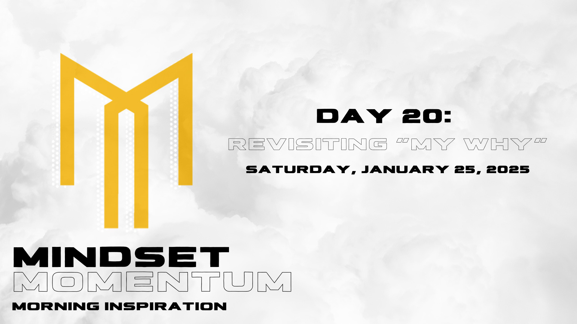 Day 20: Refuel - Revisit My “Why”