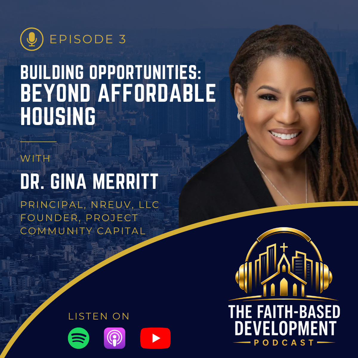 Episode 3: Building Opportunities - Beyond Affordable Housing