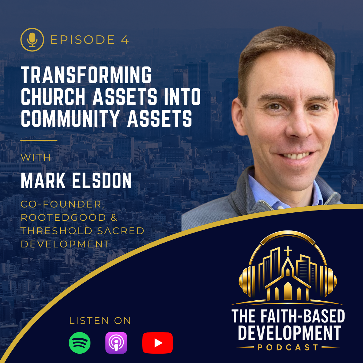 Episode 4: Transforming Church Assets into Community Assets