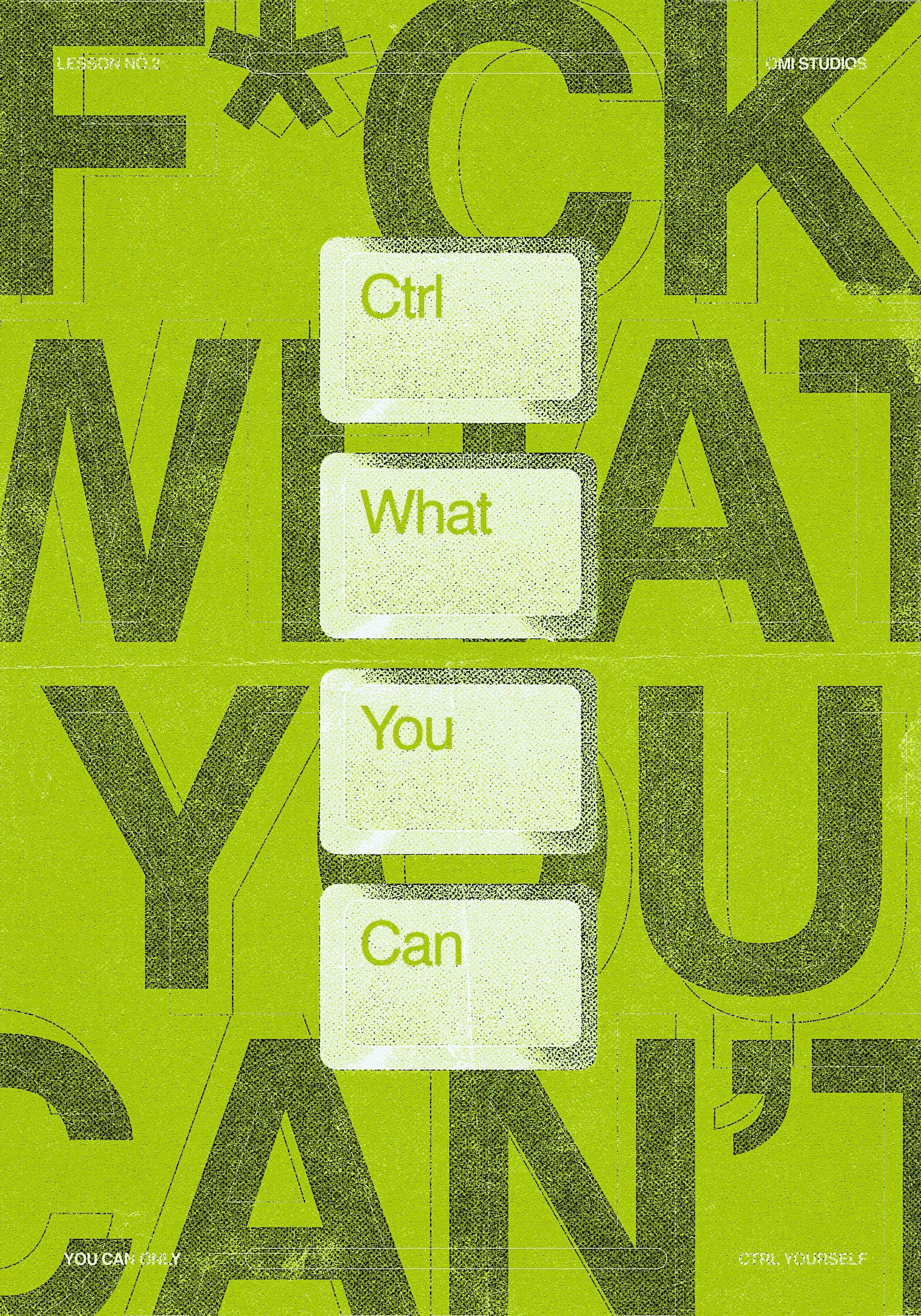 Ctrl-What-You-Can-green.jpg