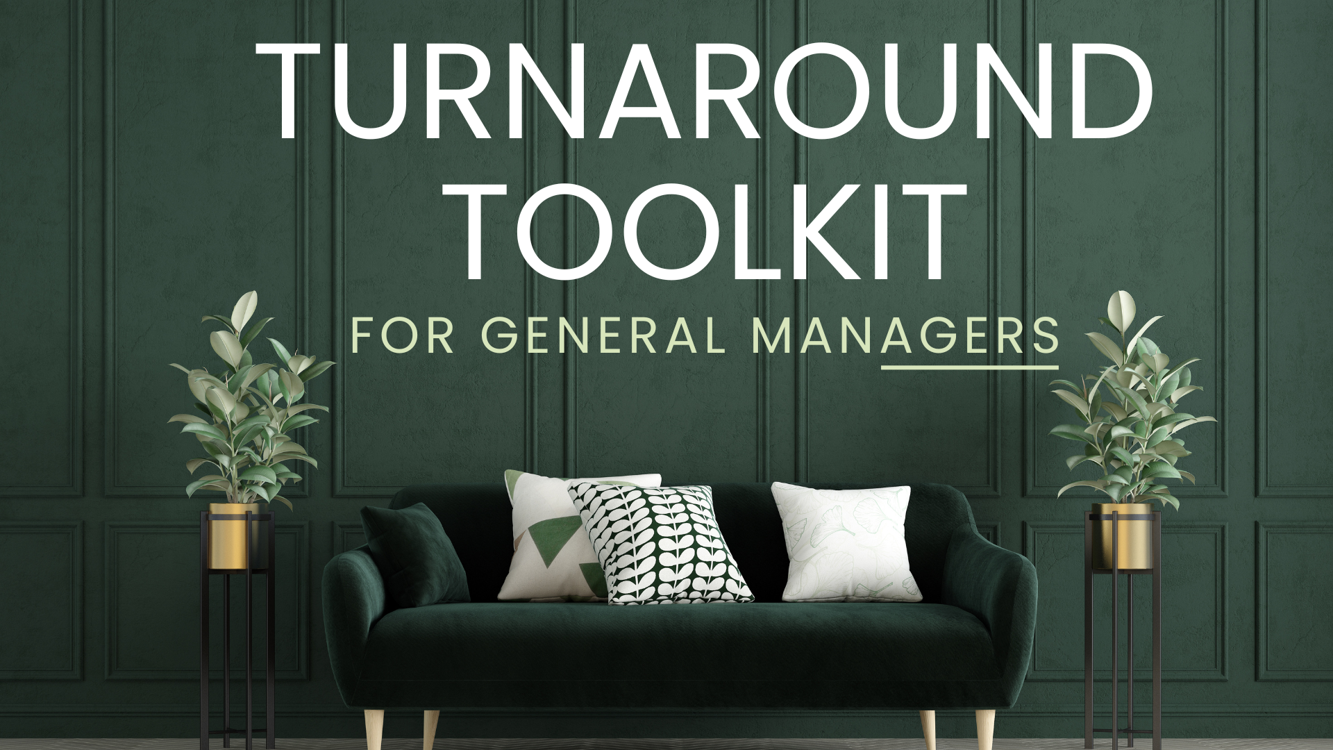 Why subscribe to the Turnaround Toolkit for GMs