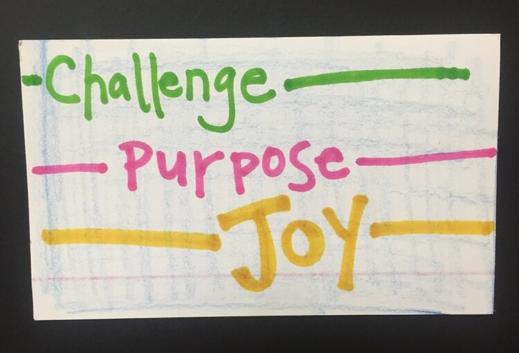 Challenge, Purpose, &amp; Joy
