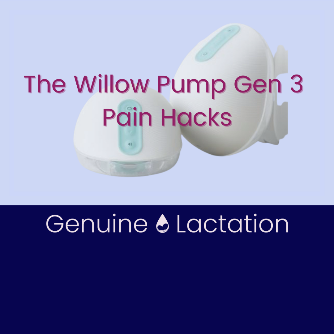Hacks for Willow Pump Gen 3 Pain — Genuine Lactation