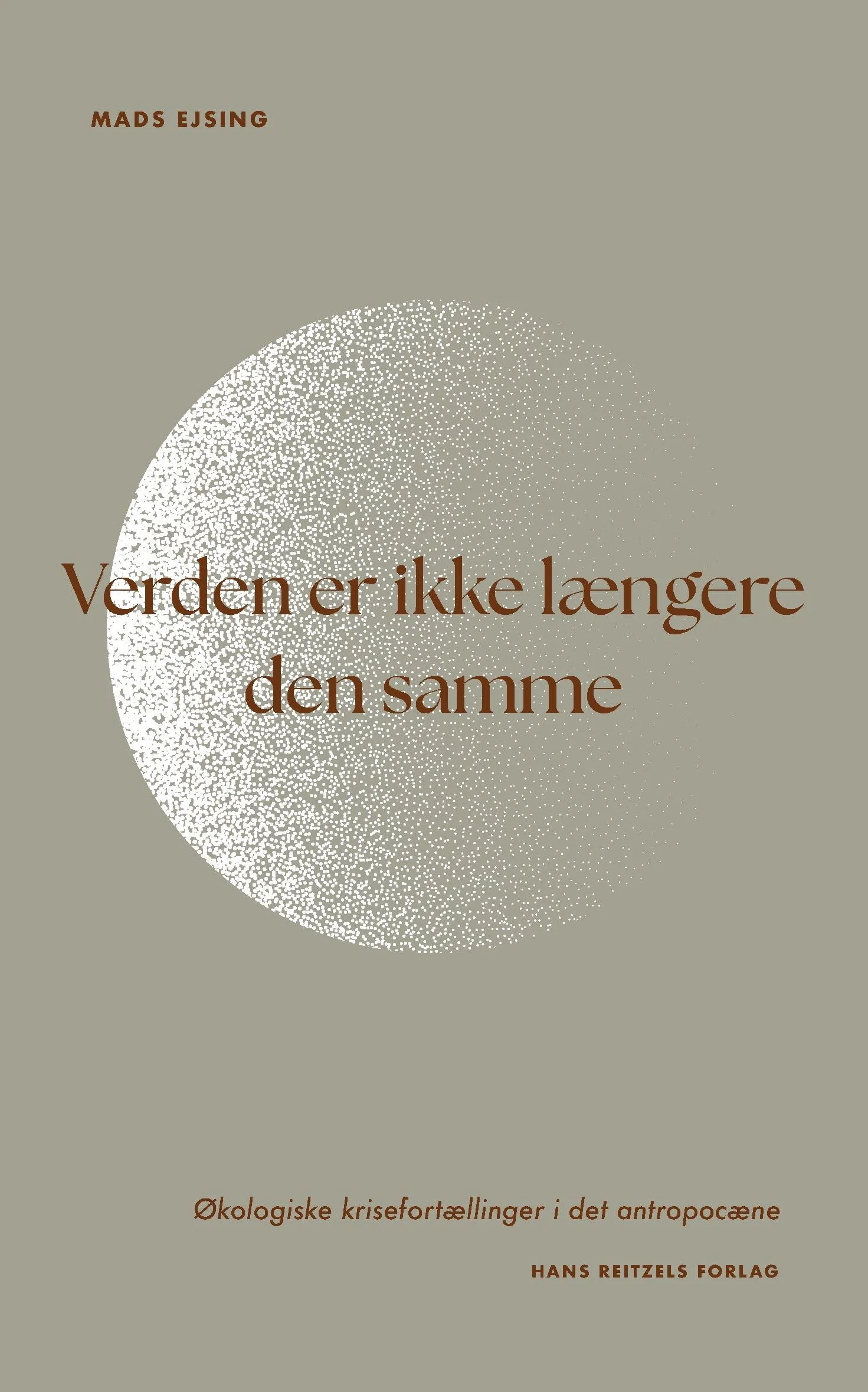 Efterord til bogen Verden er ikke længere den samme, af Mads Ejsing