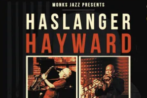 Haslanger x Hayward Quintet at Monks Jazz Club