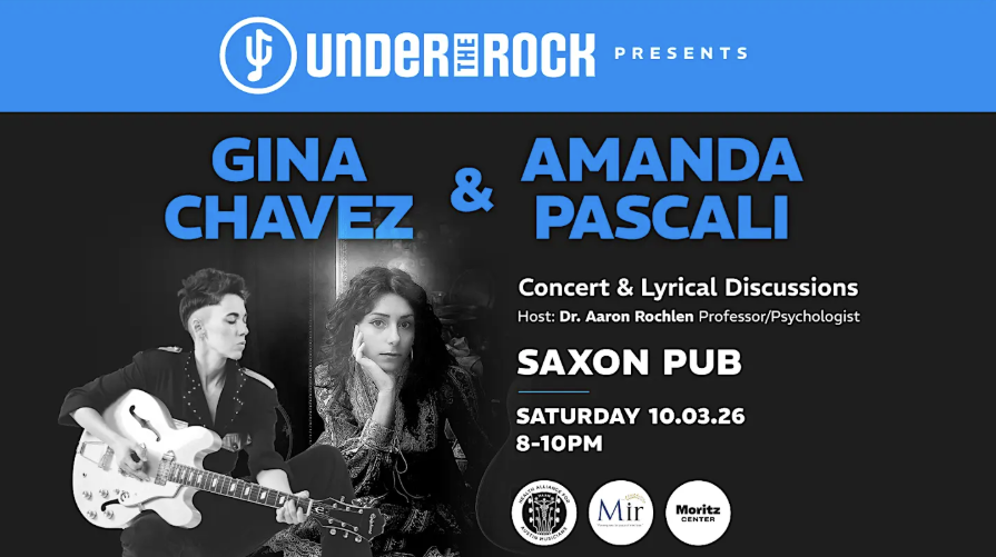 Under The Rock presents Gina Chavez &amp; Amanda Pascali