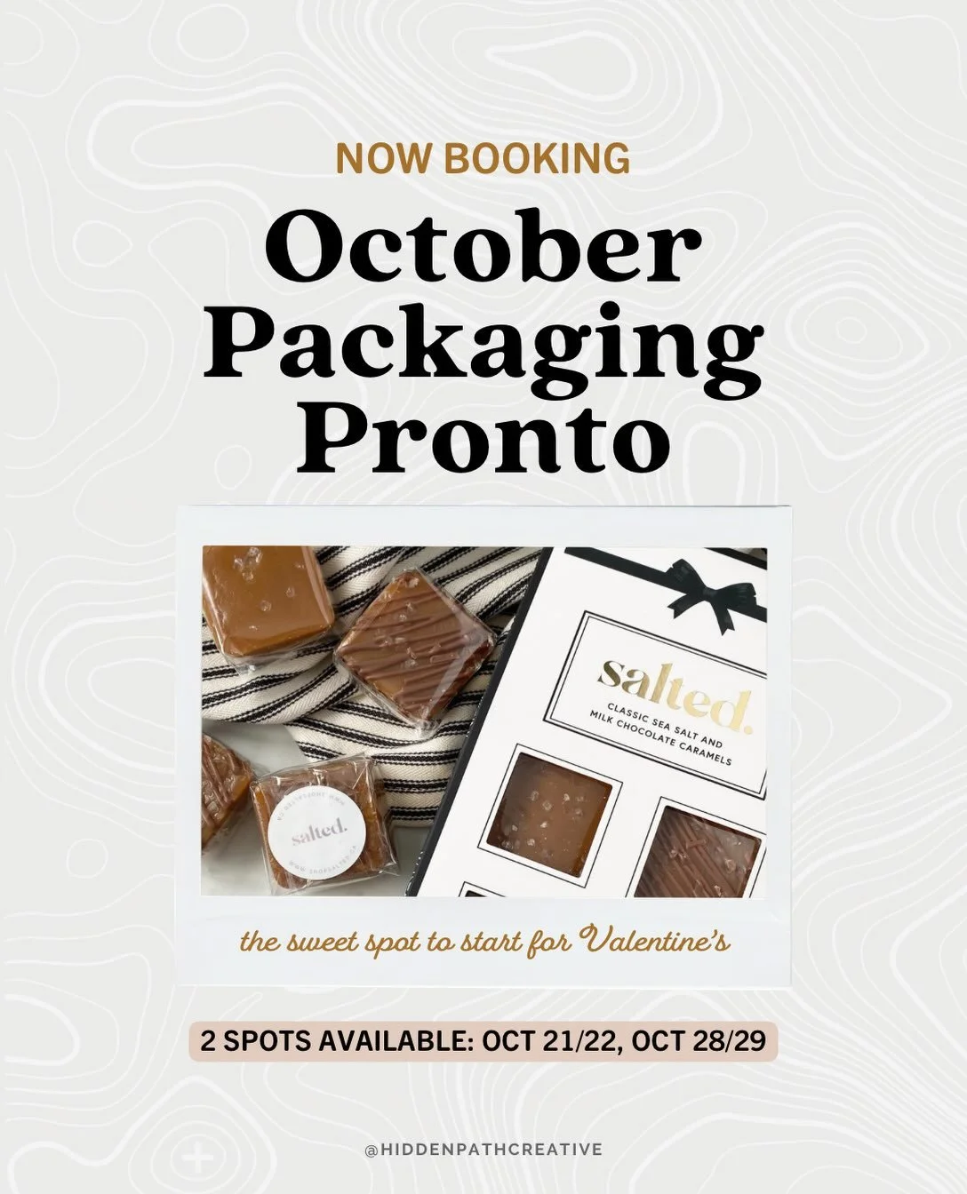 NOW BOOKING: October Packaging Pronto 👆

If you want a sweet sales boost for Valentine&rsquo;s Day with seasonal, giftable packaging, now is the time to start.

Packaging takes longer to get into your hands than most brands expect. After the design 