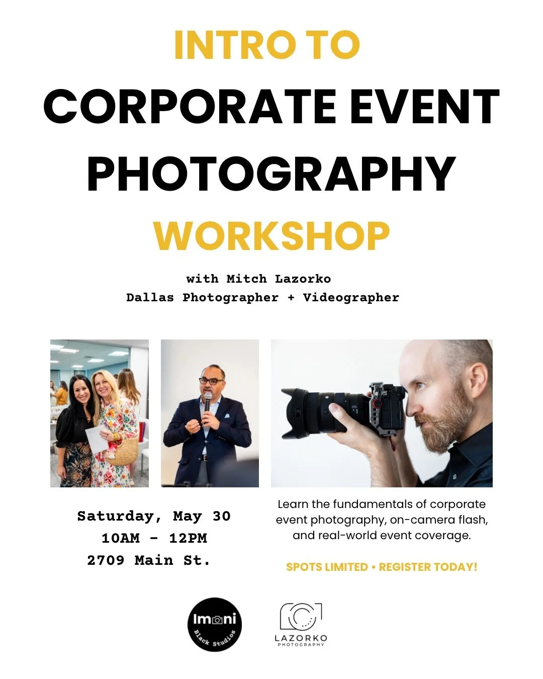 Join us at Imani Black Studios for our Intro to Corporate Event Photography workshop with @lazorkophotography 📸

We&rsquo;ll cover client communication, shot lists, gear selection, flash techniques, and the fundamentals of successful event coverage.