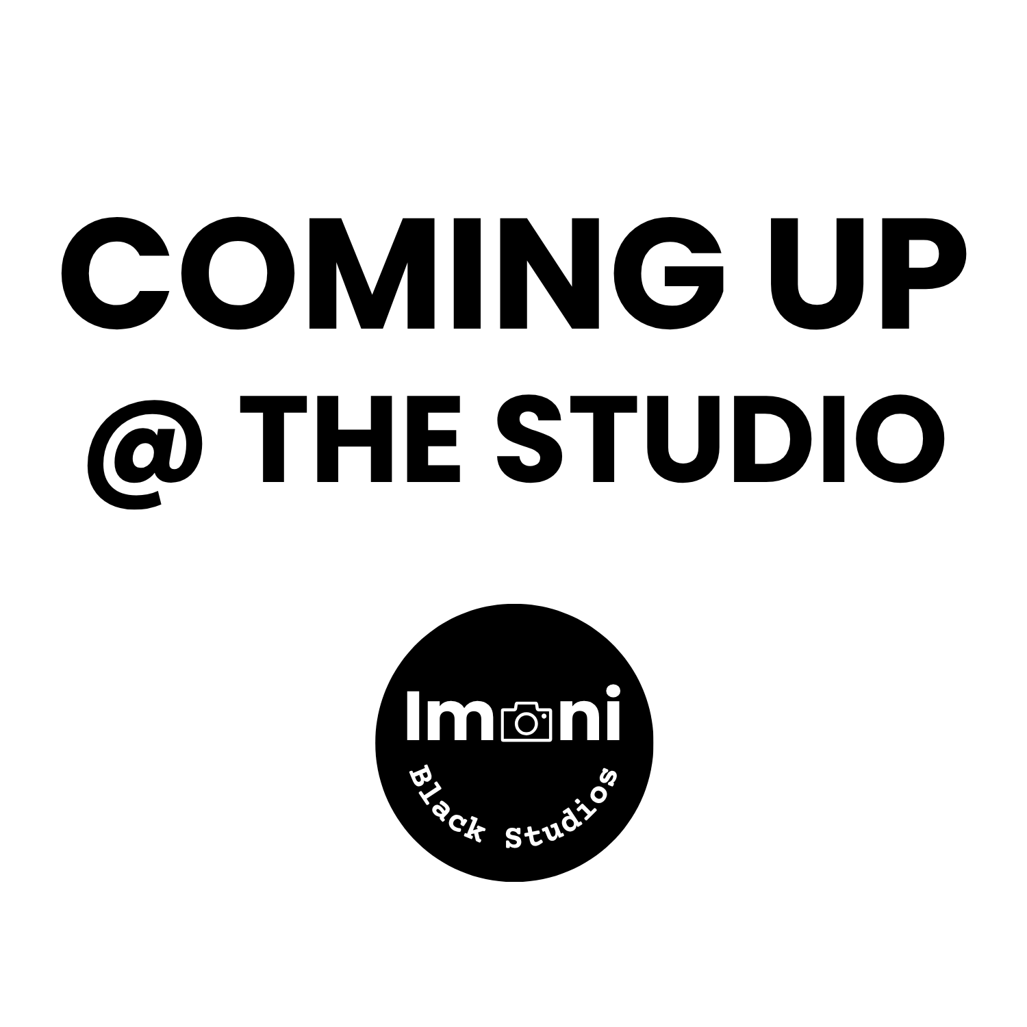 August Events at Imani Black Studios