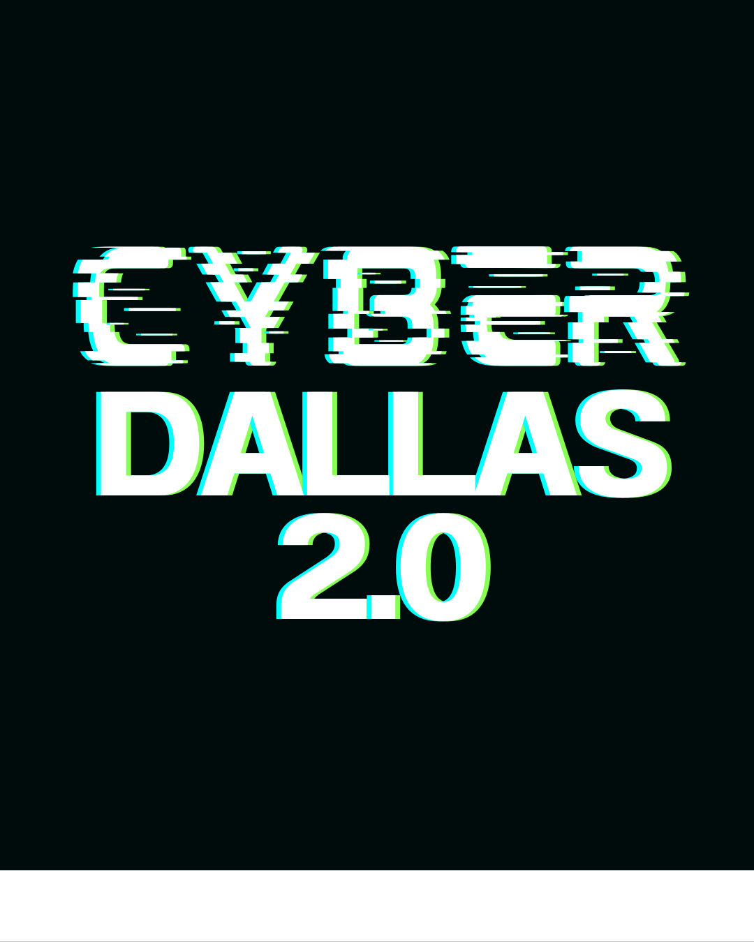 Cyber Dallas 2.0 Artist Submission