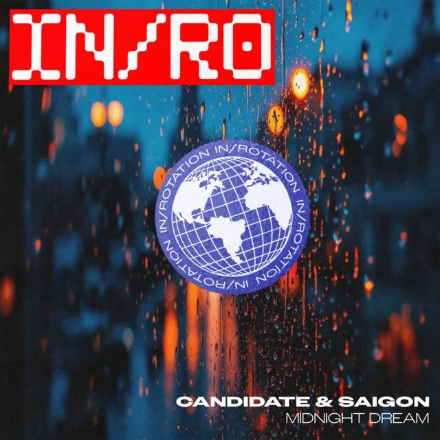 Candidate x Saigon (UK) - Midnight Dream 
