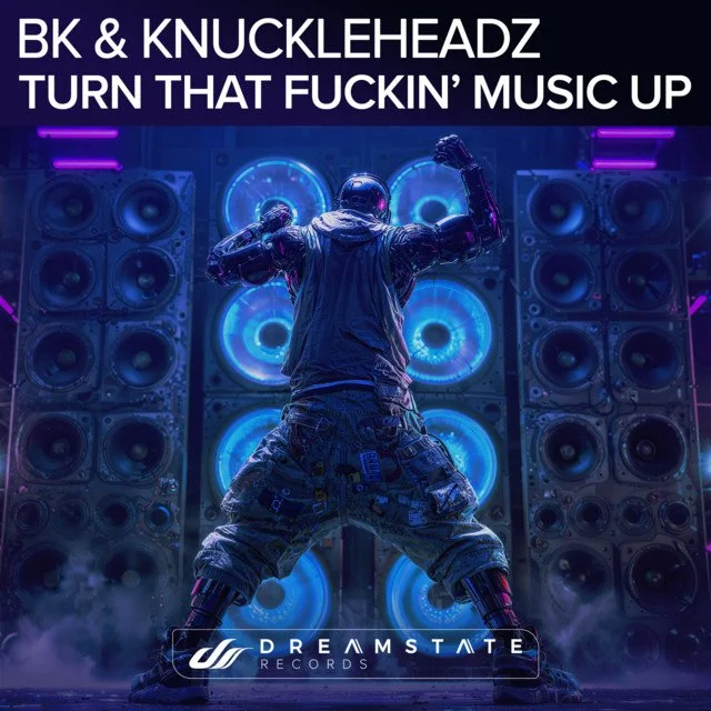 BK x Knuckleheadz - Turn That Fuckin' Music Up 