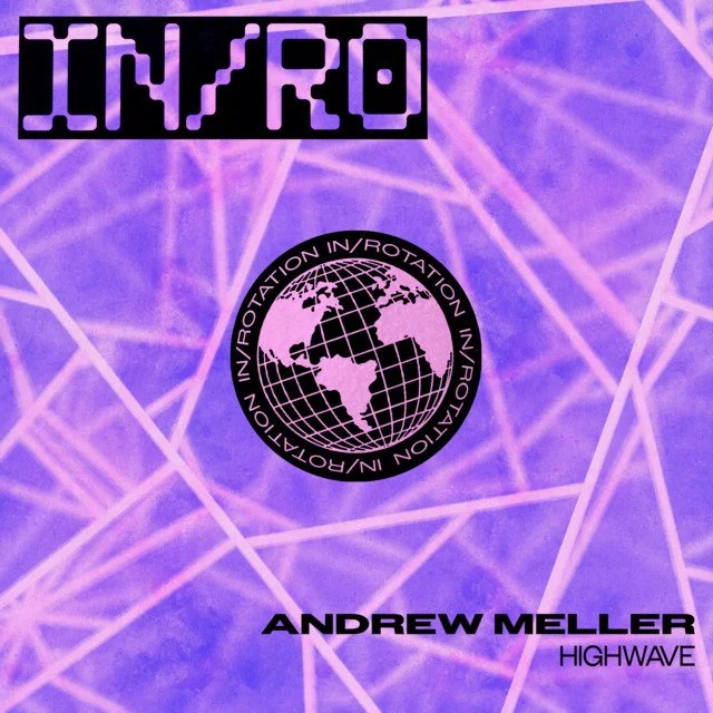 Andrew Meller - Highwave 