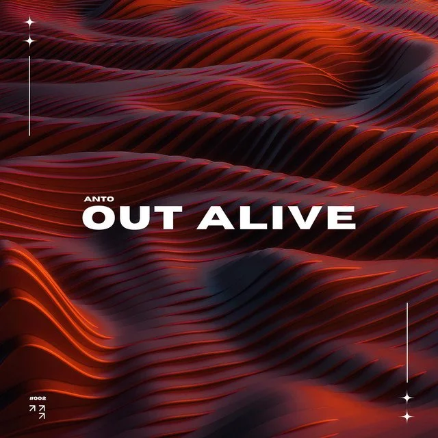 ANTO - OUT ALIVE 