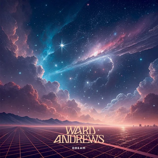 Ward Andrews - Dream &nbsp;