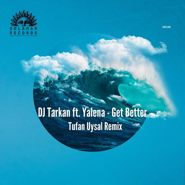 Tufan Uysal - Get Better (Remix by Tufan Uysal) &nbsp;