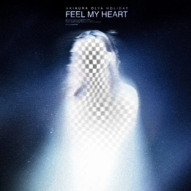 akiaura - Feel My Heart &nbsp;