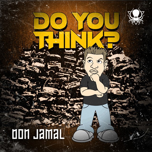 Don Jamal - Do You Think? &nbsp;