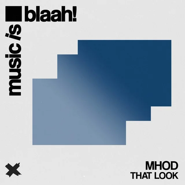 Mhod - That Look &nbsp;