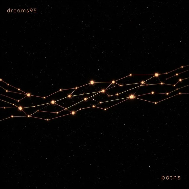 DREAMS95 - Paths 