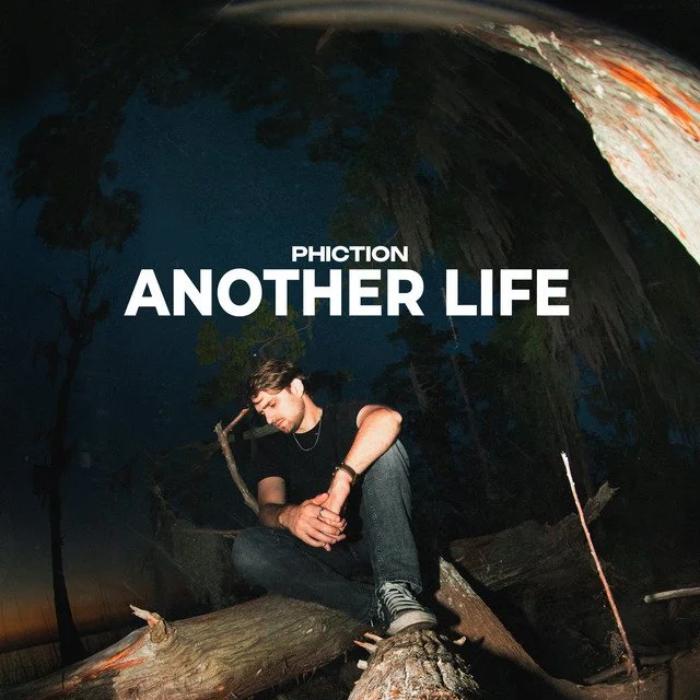PHICTION - Another Life 