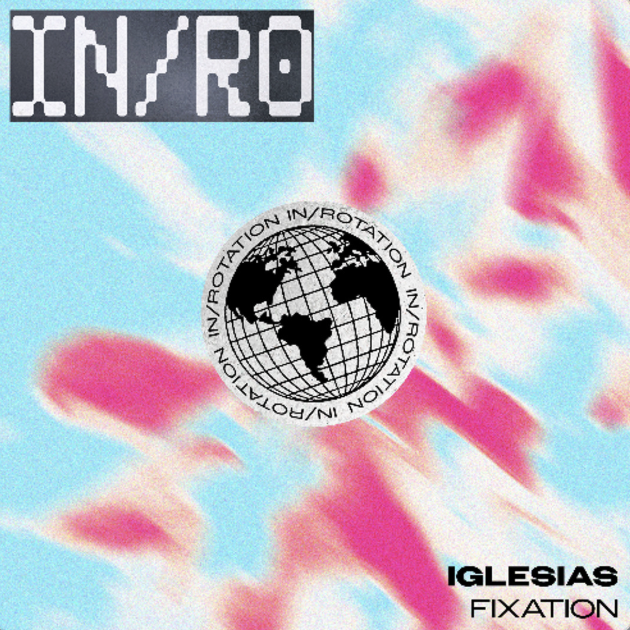 Iglesias - Fixation 