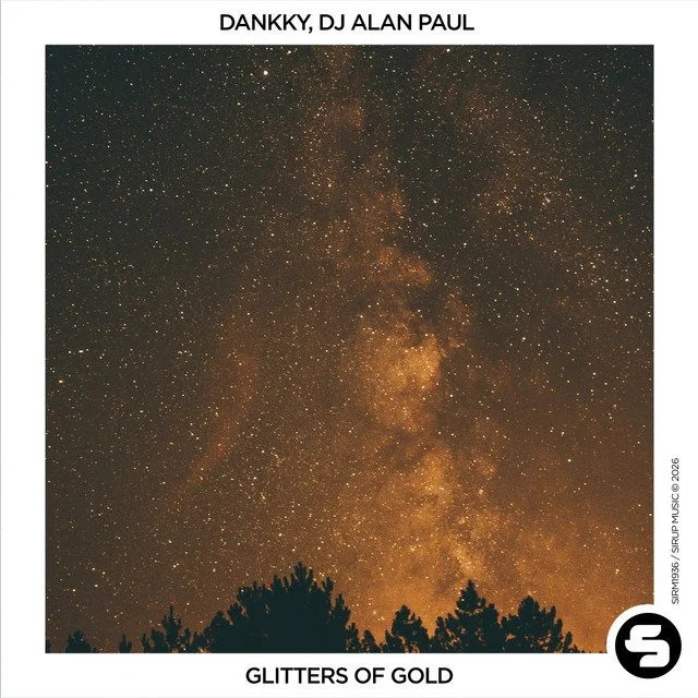 DJ Alan Paul x dankky - Glitters of Gold &nbsp;