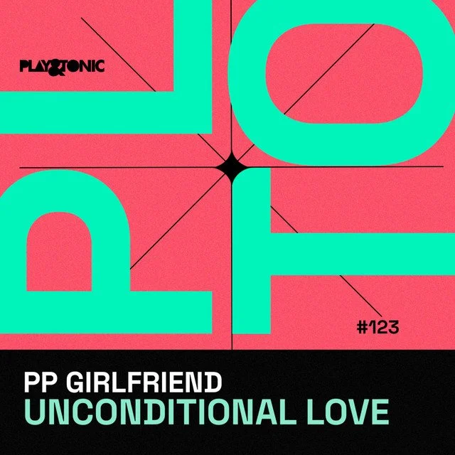 PP Girlfriend - Unconditional Love &nbsp;