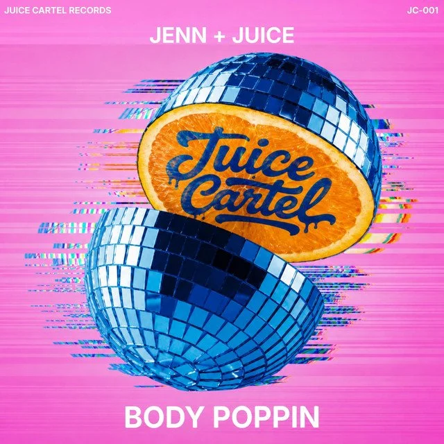 Jenn + Juice - Body Poppin &nbsp;
