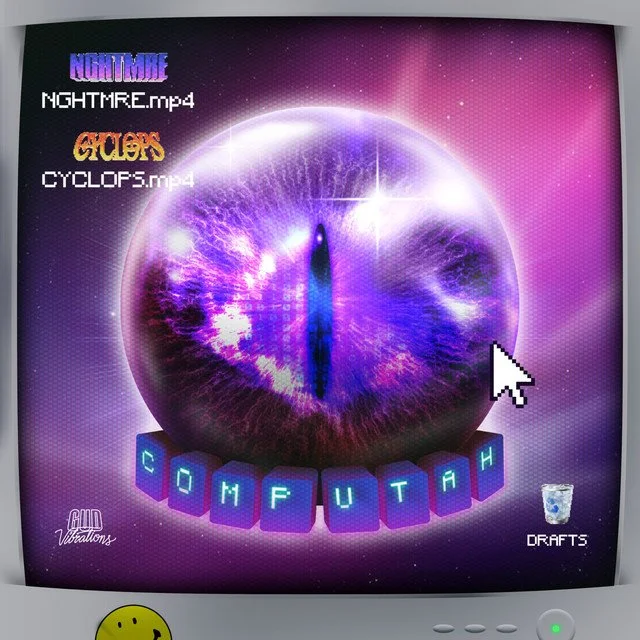 NGHTMRE x Cyclops - Computah &nbsp;