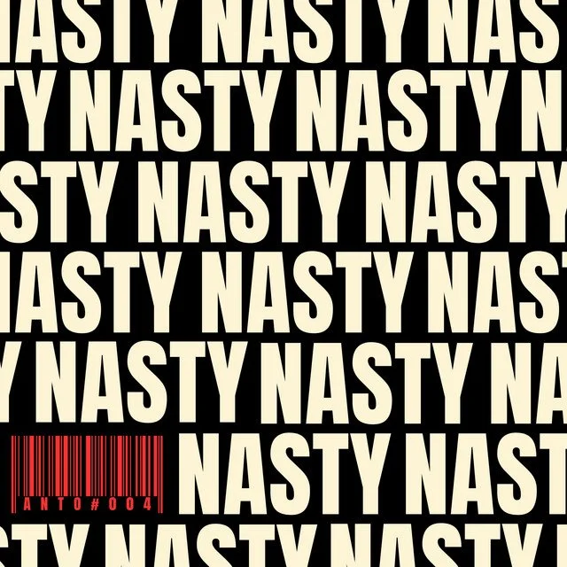 ANTO (US) - NASTY &nbsp;