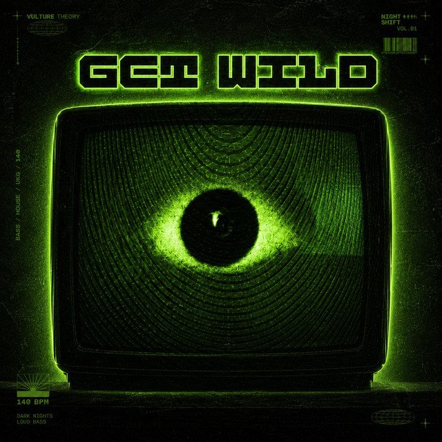 Vulture Theory - Get Wild &nbsp;