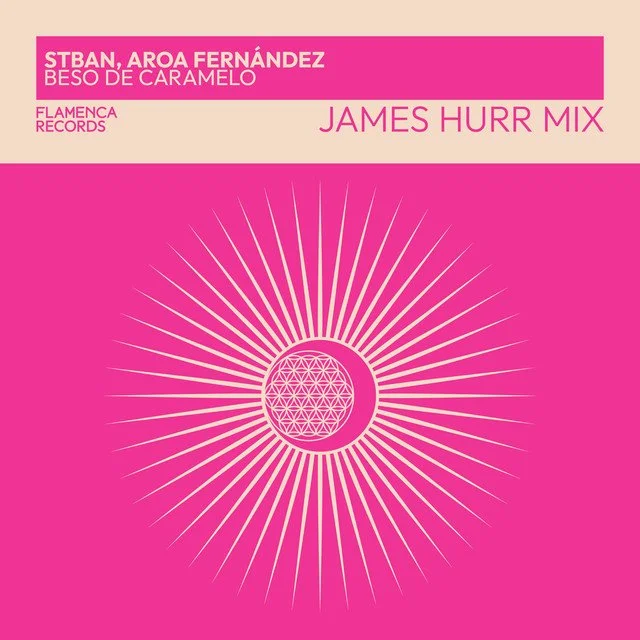 STBAN x AROA FERNANDEZ - Beso de Caramelo (James Hurr Mix) 